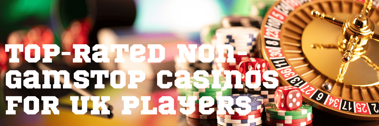 Exploring Casinos Not Listed on Gamstop Your Gateway to Unrestricted Gaming