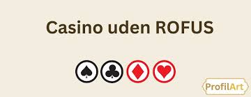 Kasino Uden Rufus med Hurtig Udbetaling Din Guide til Sjov og Gevinst